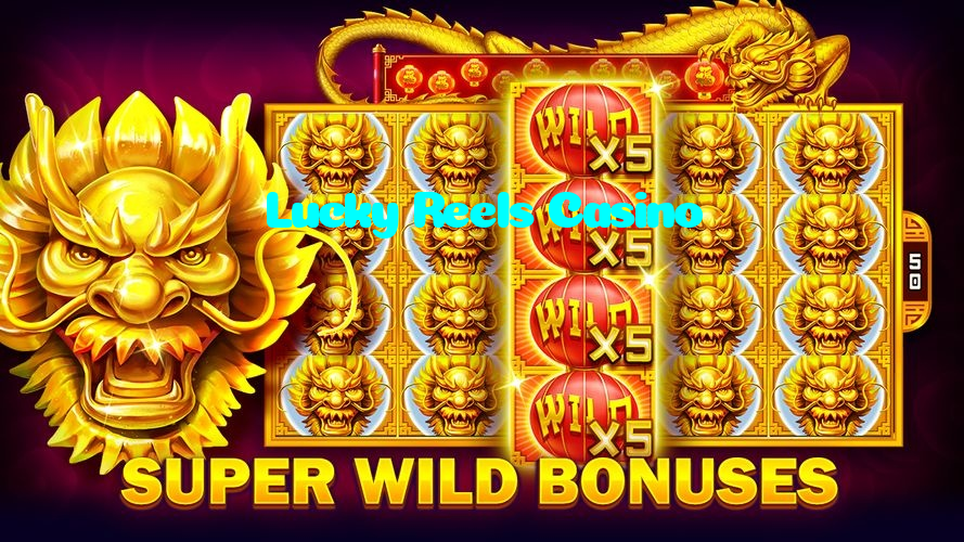 Lucky Reels Casino